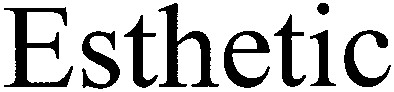 esthetic