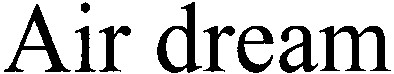 air dream