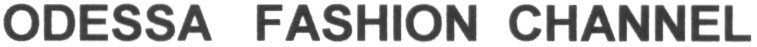 odessa fashion channel