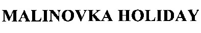malinovka holiday