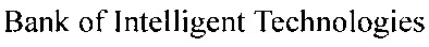bank of intelligent technologies