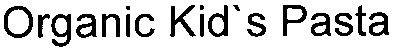 organic kid`s pasta