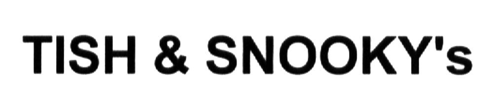 tish & snooky`s