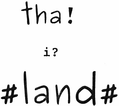 tha! i? #land#