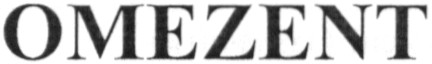 omezent