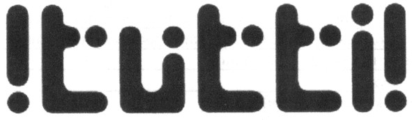 !tutti!