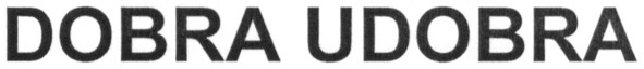 dobra udobra