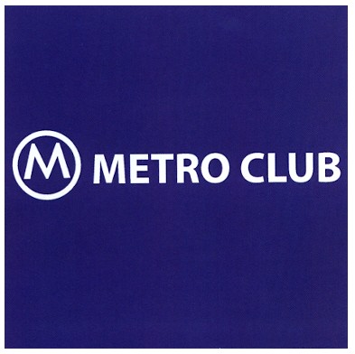 metro club