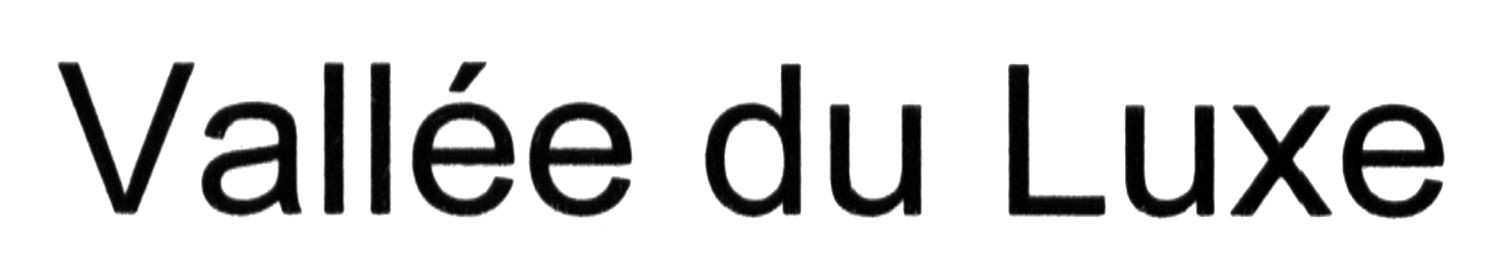 vallee du luxe