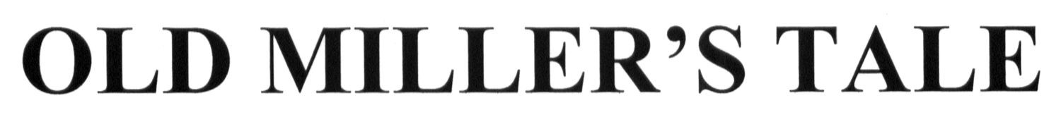 old miller`s tale