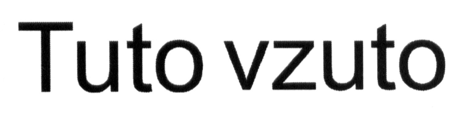 tuto vzuto