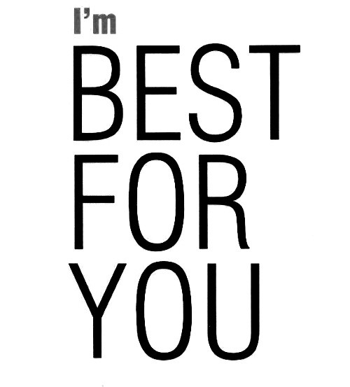 i`m best for you