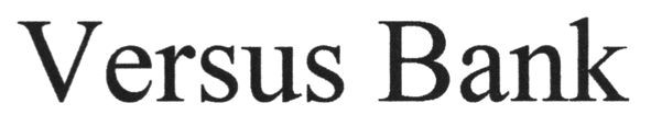 versus bank