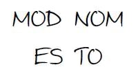 mod nom es to