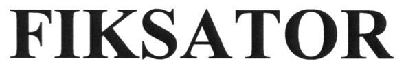 fiksator