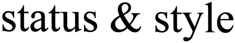 status & style