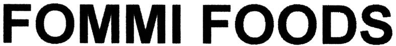 fommi foods
