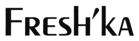 fresh`ka