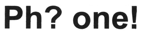 ph? one!