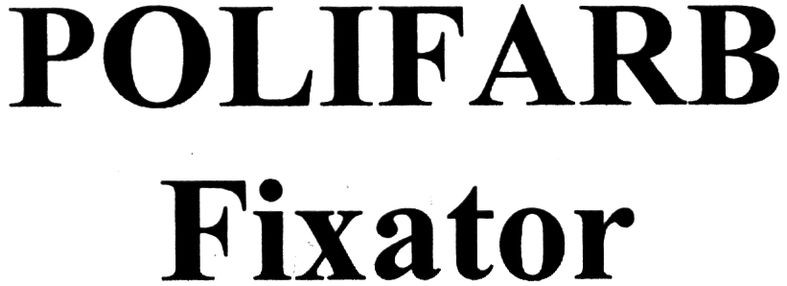 polifarb fixator