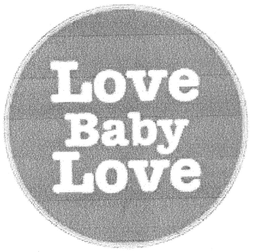love baby love