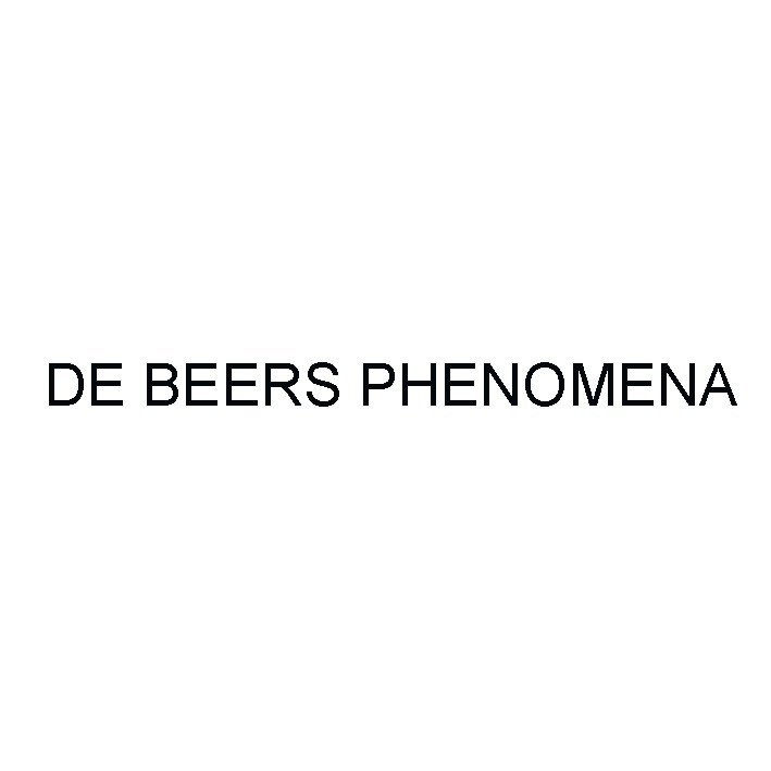 de beers phenomena
