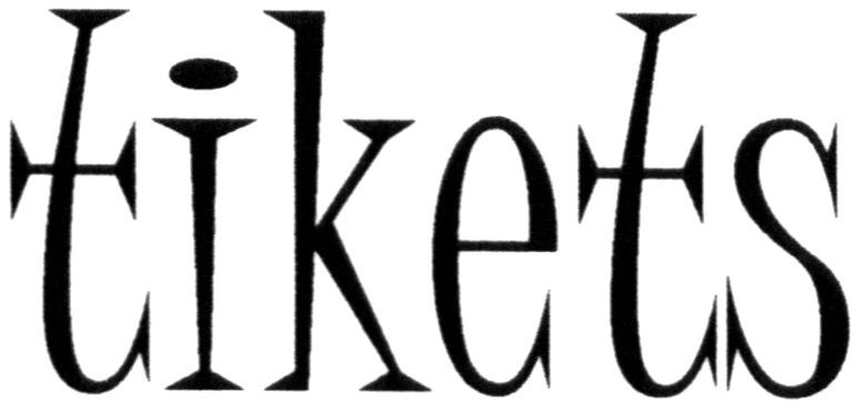 tikets