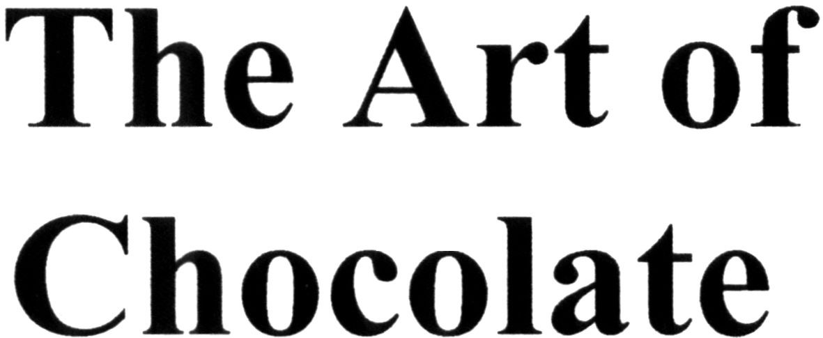 the art of chocolate