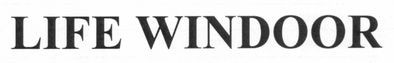 life windoor