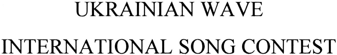 ukrainian wave international song contest