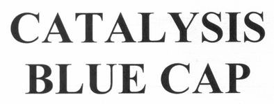 catalysis blue cap