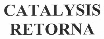 catalysis retorna