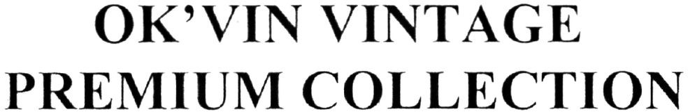 ok`vin vintage premium collection