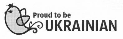 proud to be ukrainian