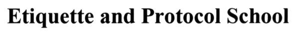 etiquette and protocol school