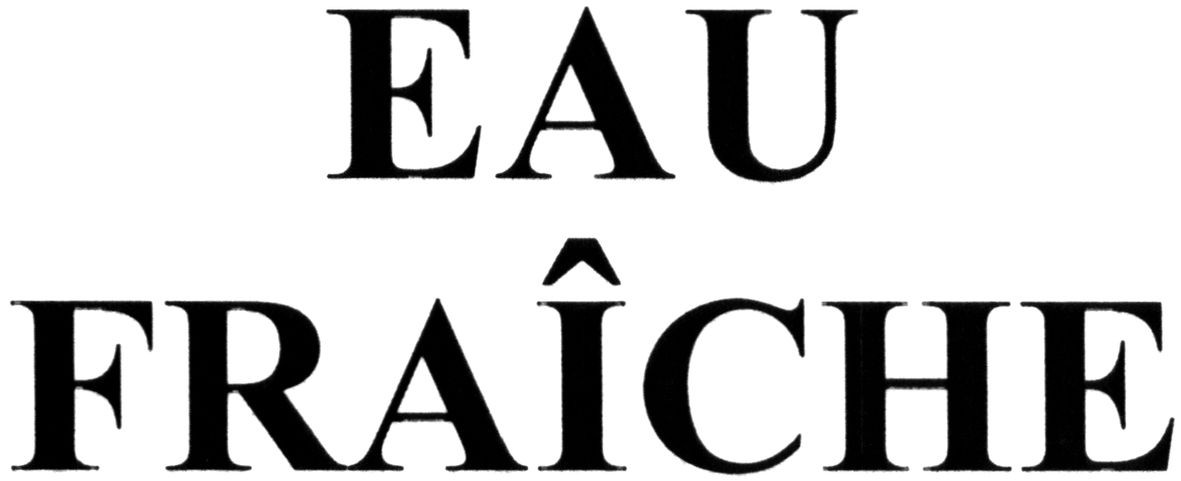 eau fraiche