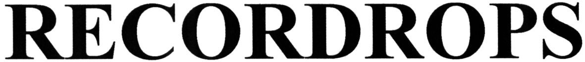recordrops