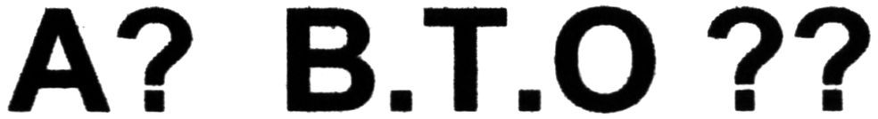a? b.t.o??