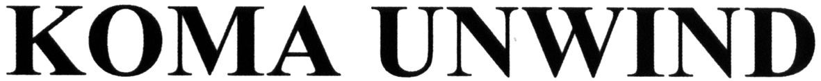 koma unwind