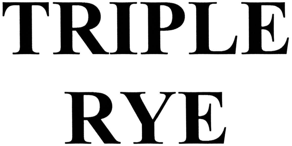 triple rye