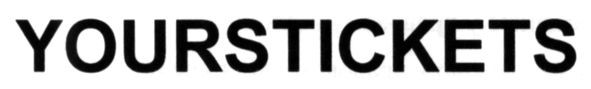 yourstickets