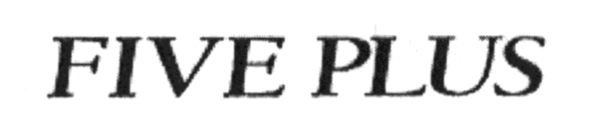 five plus