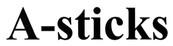 a-sticks