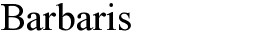 barbaris