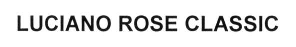luciano rose classic