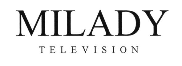 milady television
