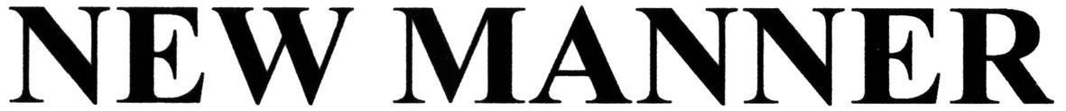 new manner