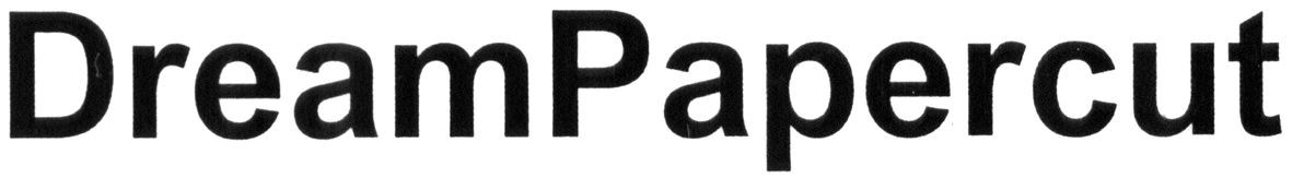 dreampapercut