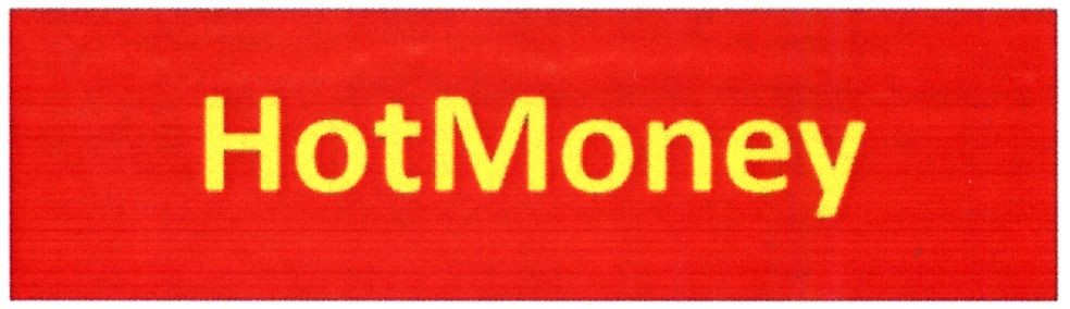 hotmoney
