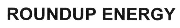 roundup energy